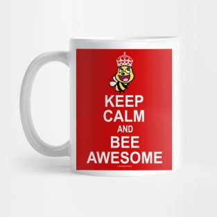 Keep Calm and Bee Awesome Mug